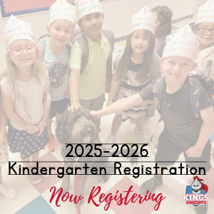 Kings kindergarten registration now enrolling